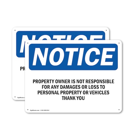 Signmission Property Owner Is Not Responsible For Any, 18 in W x Rectangle, Aluminum OS-2PACK-NS-A-1218-L-17900